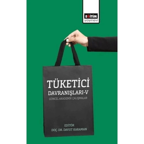 Tüketici Davranışları – V