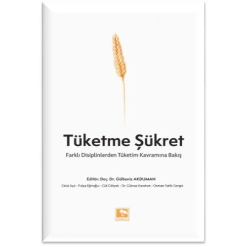 Tüketme Şükret