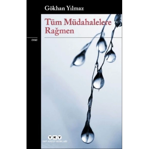 Tüm Müdahalelere Rağmen