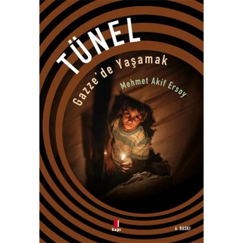 Tünel - Gazzede Yaşamak