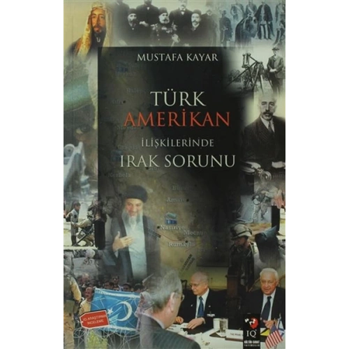 Türk Amerikan İlişkilerinde Irak Sorunu