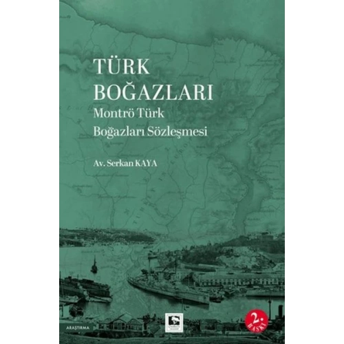 Türk Boğazları Montrö Türk Boğazları Sözleşmesi