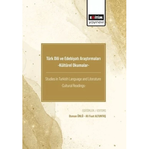 Türk Dili ve Edebiyatı Araştırmaları -Kültürel Okumalar