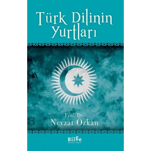 Türk Dilinin Yurtları