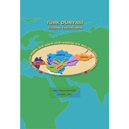 Türk Dünyası Üzerine Yazdıklarım