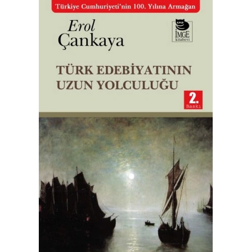 Türk Edebiyatının Uzun Yolculuğu
