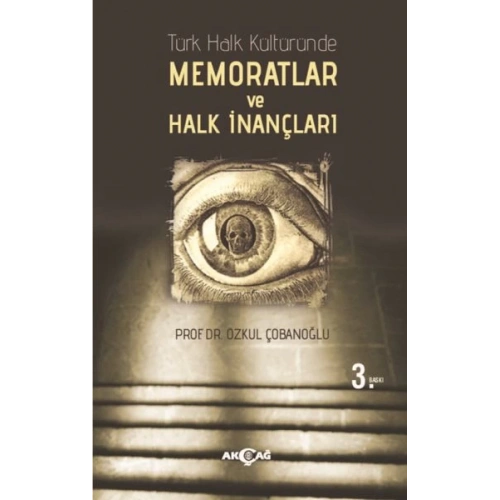 Türk Halk Kültüründe Memoratlar ve Halk İnançları