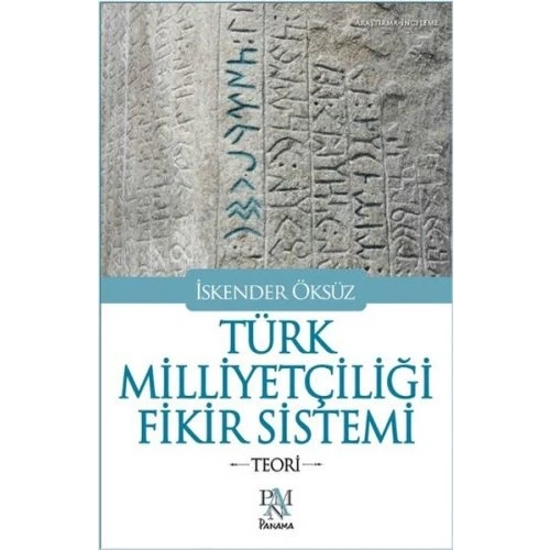 Türk Milliyetçiliği Fikir Sistemi - Teori