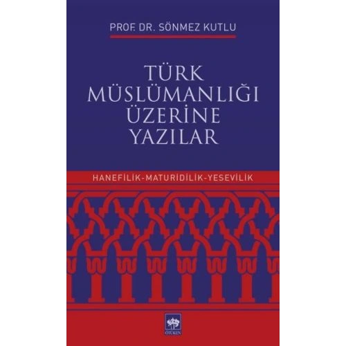Türk Müslümanlığı Üzerine Yazılar