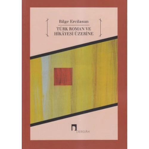 Türk Roman ve Hikayesi Üzerine