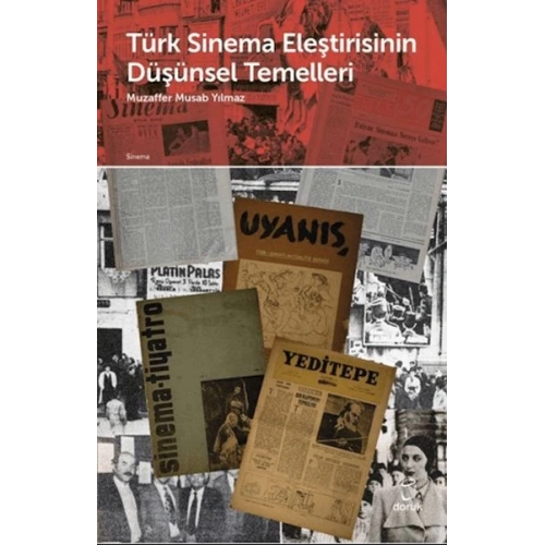 Türk Sinema Eleştirisinin Düşünsel Temelleri