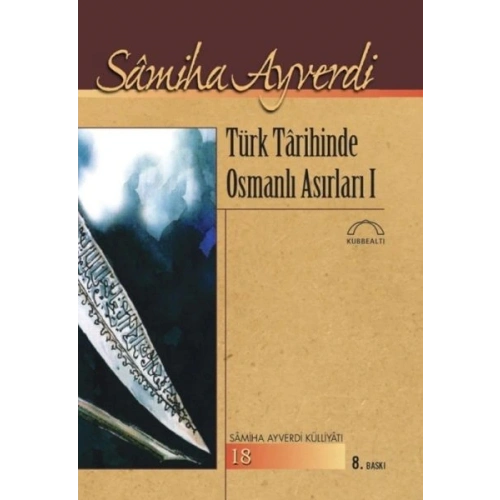 Türk Tarihinde Osmanlı Asırları I-II