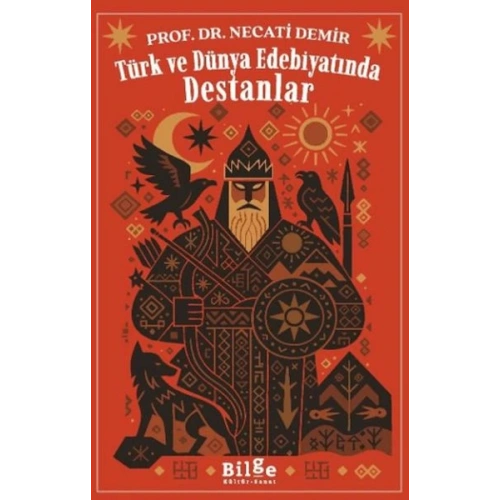 Türk ve Dünya Edebiyatında Destanlar