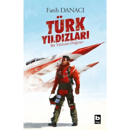 Türk Yıldızları - Bir Yıldızın Doğuşu