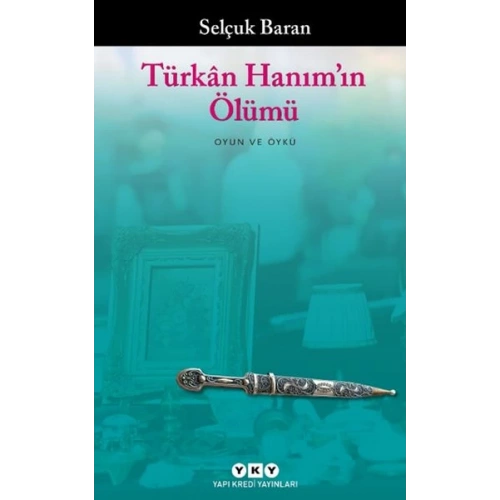 Türkân Hanım’ın Ölümü