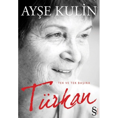 Türkan Tek ve Tek Başına