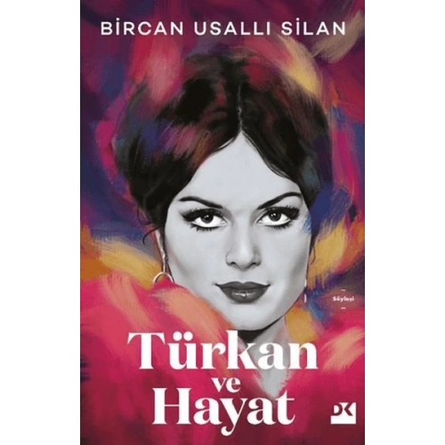 Türkan ve Hayat