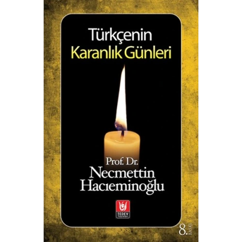 Türkçenin Karanlık Günleri