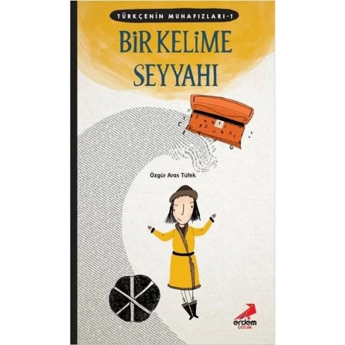 Türkçenin Muhafızları 1 - Bir Kelime Seyyahı