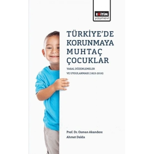 Türkiyede Korunmaya Muhtaç Çocuklar