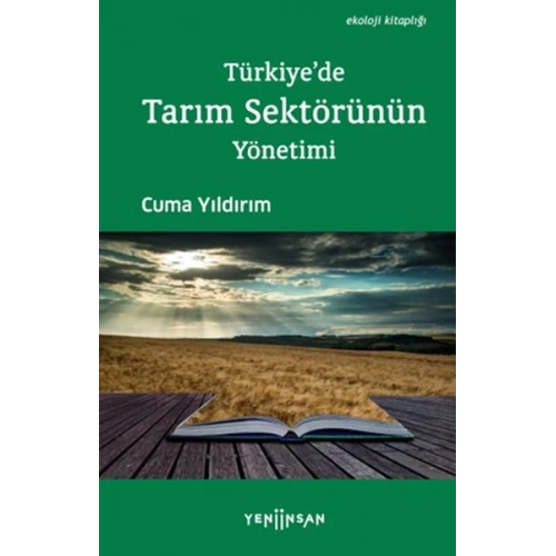Türkiyede Tarım Sektörünün Yönetimi