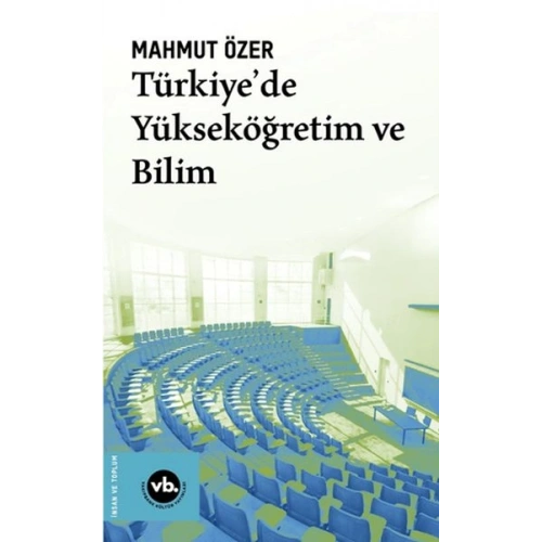 Türkiyede Yükseköğretim ve Bilim