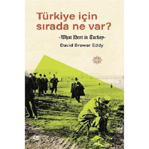 Türkiye İçin Sırada Ne Var?