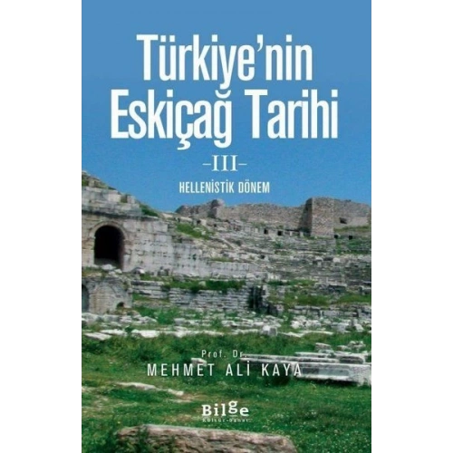 Türkiyenin Eskiçağ Tarihi 3 - Hellenistik Dönem