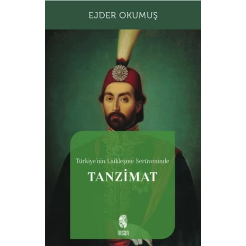 Türkiyenin Laikleşme Serüveninde Tanzimat