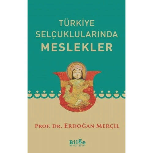 Türkiye Selçuklularında Meslekler