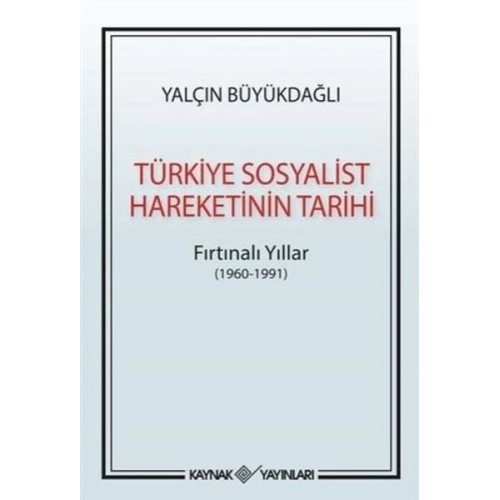 Türkiye Sosyalist Hareketinin Tarihi