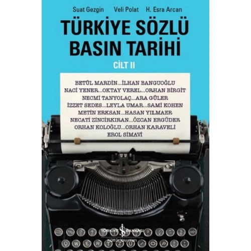 Türkiye Sözlü Basın Tarihi - Cilt 2