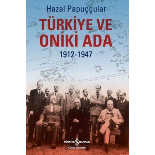 Türkiye ve Oniki Ada 1912-1947