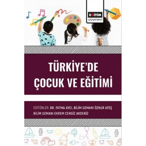 Türkiye’de Çocuk Ve Eğitimi