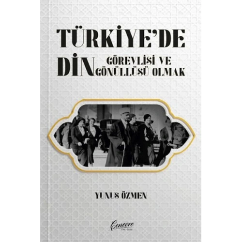 Türkiye’de Din Görevlisi ve Gönüllüsü Olmak