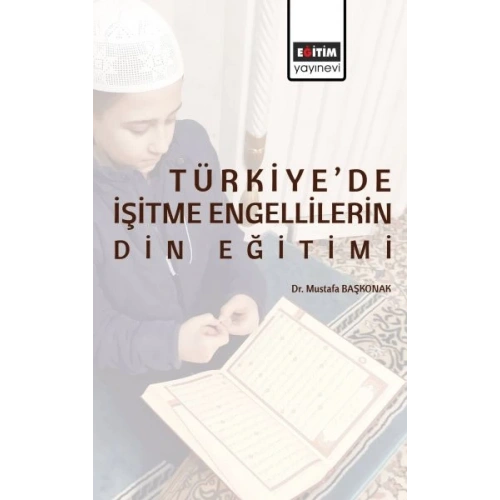 Türkiye’de İşitme Engellilerin Din Eğitimi