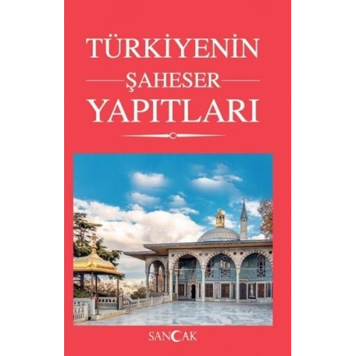 Türkiyenin Şaheser Yapıtları