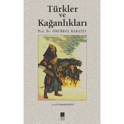 Türkler ve Kağanlıkları