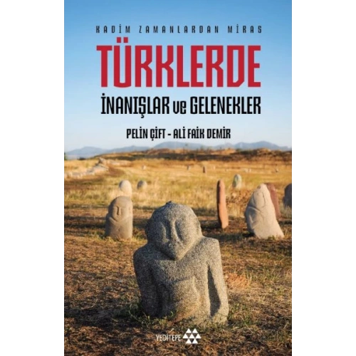 Türklerde İnanışlar ve Gelenekler