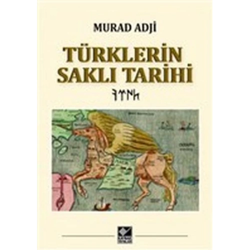 Türklerin Saklı Tarihi