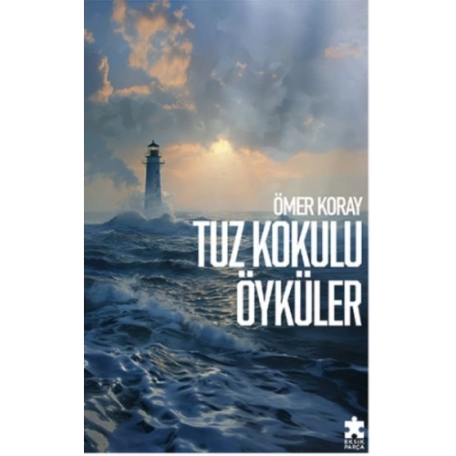 Tuz Kokulu Öyküler