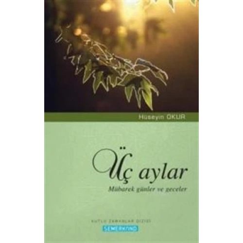 Üç Aylar  Mübarek Günler ve Geceler