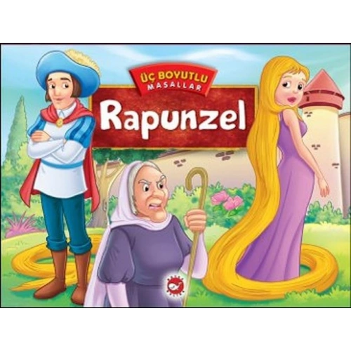 Üç Boyutlu Masallar - Rapunzel (Ciltli)