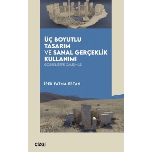 Üç Boyutlu Tasarım ve Sanal Gerçeklik Kullanımı