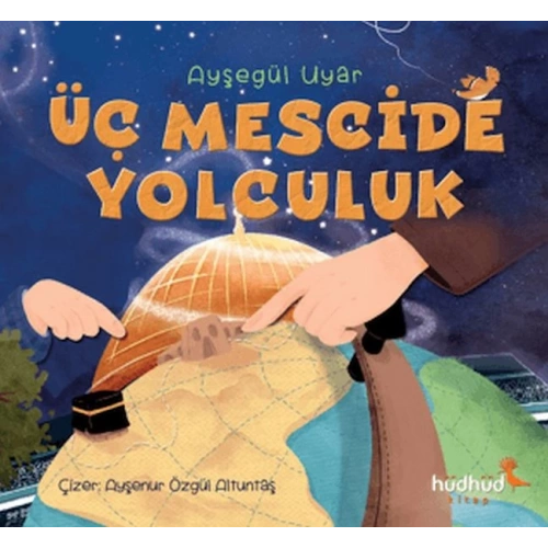 Üç Mescide Yolculuk
