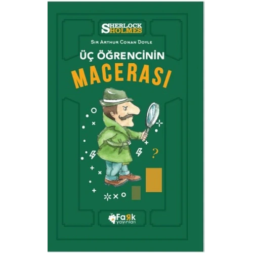 Üç Öğrencinin Macerası - Sherlock Holmes