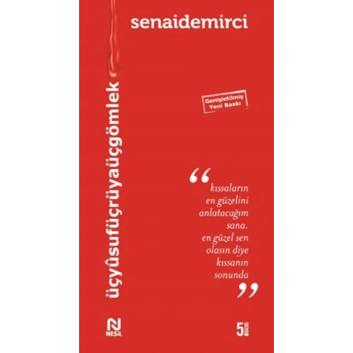 Üç Yusuf Üç Rüya Üç Gömlek