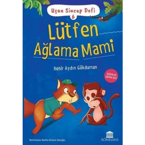 Uçan Sincap Dofi 6 - Lütfen Ağlama Mami