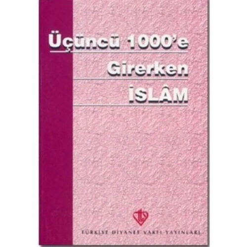 Üçüncü 1000e Girerken İslam