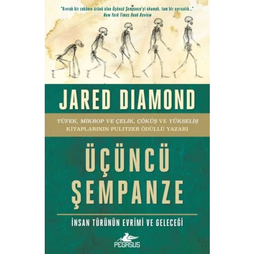 Üçüncü Şempanze: İnsan Türünün Evrimi ve Geleceği - Ciltsiz